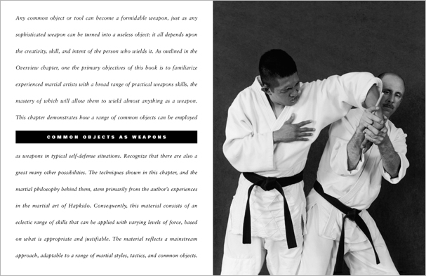 Sample pages from 'The Art of Weapons'; armed and unarmed self-defense involving common weapons; one in a series of remarkable books that provide an in-depth look at the core concepts and techniques shared by a broad range of martial arts styles. Contains over 350 practical techniques organized into in-depth chapters on the knife, short-stick, staff, cane, rope, common objects, and defense against handgun.