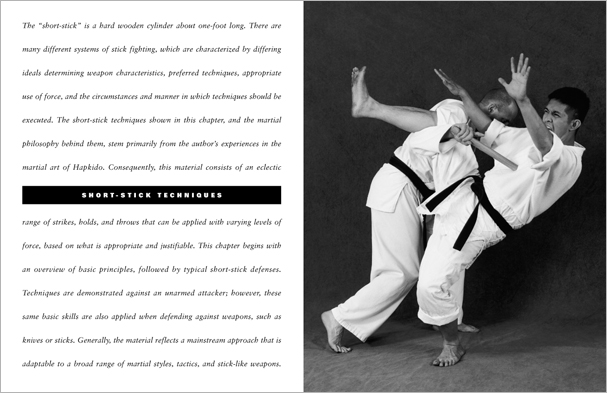 Sample pages from 'The Art of Weapons'; armed and unarmed self-defense involving common weapons; one in a series of remarkable books that provide an in-depth look at the core concepts and techniques shared by a broad range of martial arts styles. Contains over 350 practical techniques organized into in-depth chapters on the knife, short-stick, staff, cane, rope, common objects, and defense against handgun.